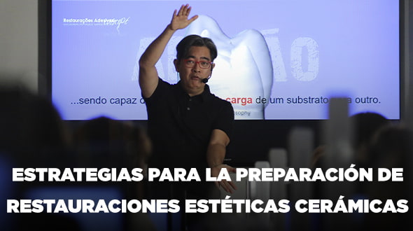 Curso Estrategias para la preparación de restauraciones estéticas cerámicas