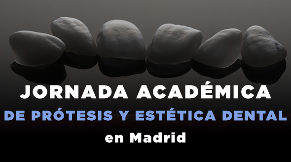 Jornada Académica Actualización en Prótesis y Estética Dental